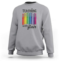 Funny Teacher Sweatshirt Teaching With Flair Colorful Pen Back To School - Wonder Print Shop