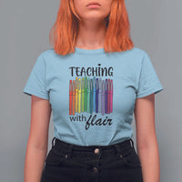 Funny Teacher T Shirt For Women Teaching With Flair Colorful Pen Back To School - Wonder Print Shop
