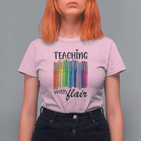 Funny Teacher T Shirt For Women Teaching With Flair Colorful Pen Back To School - Wonder Print Shop