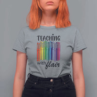 Funny Teacher T Shirt For Women Teaching With Flair Colorful Pen Back To School - Wonder Print Shop
