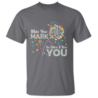 International Dot Day T Shirt Make Your Mark See Where It Takes Dandelion Dot - Wonder Print Shop