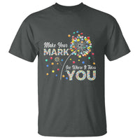 International Dot Day T Shirt Make Your Mark See Where It Takes Dandelion Dot - Wonder Print Shop