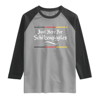 Just Here For Schitzengiggles Funny Oktoberfest Raglan Shirt German Beer Festival Humor