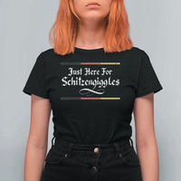 Just Here For Schitzengiggles Funny Oktoberfest T Shirt For Women German Beer Festival Humor