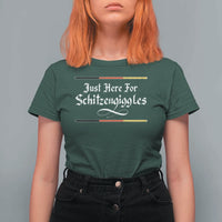 Just Here For Schitzengiggles Funny Oktoberfest T Shirt For Women German Beer Festival Humor