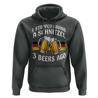 Funny Oktoberfest Beer Drinking Hoodie I Stopped Giving A Schnitzel 3 Beers Ago