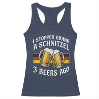 Funny Oktoberfest Beer Drinking Racerback Tank Top I Stopped Giving A Schnitzel 3 Beers Ago