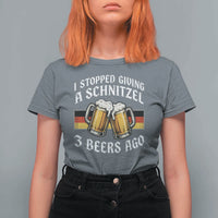 Funny Oktoberfest Beer Drinking T Shirt For Women I Stopped Giving A Schnitzel 3 Beers Ago