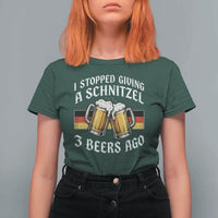 Funny Oktoberfest Beer Drinking T Shirt For Women I Stopped Giving A Schnitzel 3 Beers Ago