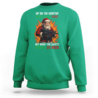 Funny Gun Christmas Sweatshirt Up On The Rooftop Click Click Off Went The Safety For Ol St Nick - Wonder Print Shop