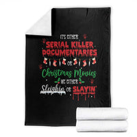 Christmas Criminal Podcast Lover Throw Blanket It's Either Serial Killer Documentaries Or Christmas Movie - Wonder Print Shop