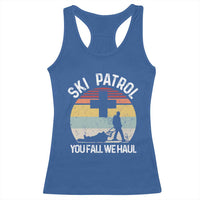 Ski Patrol You Fall We Haul Racerback Tank Top Funny Skiing Skier Winter Sport - Wonder Print Shop