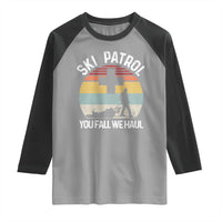Ski Patrol You Fall We Haul Raglan Shirt Funny Skiing Skier Winter Sport - Wonder Print Shop