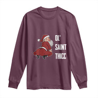 Funny Christmas Naughty Santa Long Sleeve Shirt Ol' Saint Thicc Kiss My Ass