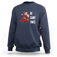 Funny Christmas Naughty Santa Sweatshirt Ol' Saint Thicc Kiss My Ass - Wonder Print Shop