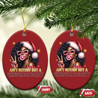 Funny African American Xmas Christmas Ornament Ain't Nothin' But A Xmas Party Black Melanin Santa Girl - Wonder Print Shop