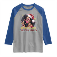 Funny African American Christmas Raglan Shirt Ain't Nothin' But A Christmas Party Black Melanin Santa Girl - Wonder Print Shop