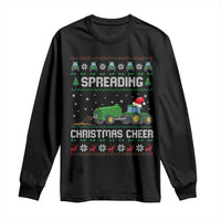 Spreading Christmas Cheer Long Sleeve Shirt Funny Farming Tractor Xmas - Wonder Print Shop