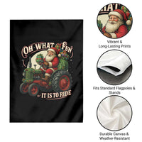 Funny Christmas Farmer Garden Flag Oh What Fun It Is To Ride Santa Farm Tractor - Wonder Print Shop