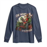 Funny Christmas Farmer Long Sleeve Shirt Oh What Fun It Is To Ride Santa Farm Tractor - Wonder Print Shop