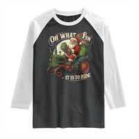 Funny Christmas Farmer Raglan Shirt Oh What Fun It Is To Ride Santa Farm Tractor - Wonder Print Shop