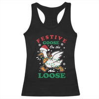 Funny Goose Christmas Racerback Tank Top Festive Goose On The Loose Xmas Holiday - Wonder Print Shop