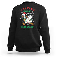Funny Goose Christmas Sweatshirt Festive Goose On The Loose Xmas Holiday - Wonder Print Shop