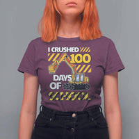 I Crushed 100 Days Of School T Shirt For Women Construction Vehicle Excavators
