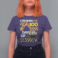 I Crushed 100 Days Of School T Shirt For Women Construction Vehicle Excavators
