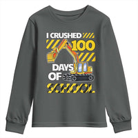 I Crushed 100 Days Of School Youth Sweatshirt Construction Vehicle Excavators