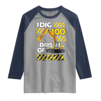 I Dig 100 Days Of School Raglan Shirt Construction Vehicle Excavators