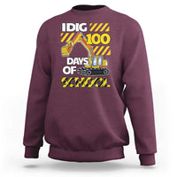 I Dig 100 Days Of School Sweatshirt Construction Vehicle Excavators