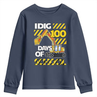 I Dig 100 Days Of School Youth Sweatshirt Construction Vehicle Excavators
