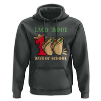 Funny Taco 'Bout 100 Days Of School Hoodie Sombrero Mexican Teachers