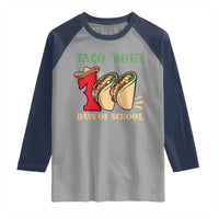 Funny Taco 'Bout 100 Days Of School Raglan Shirt Sombrero Mexican Teachers