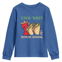 Funny Taco 'Bout 100 Days Of School Youth Sweatshirt Sombrero Mexican Teachers