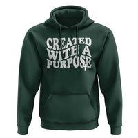Created With A Purpose Christian Hoodie Inspirational Religious Bible Verse