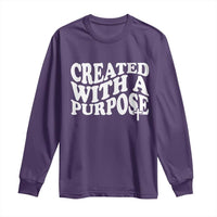 Created With A Purpose Christian Long Sleeve Shirt Inspirational Religious Bible Verse