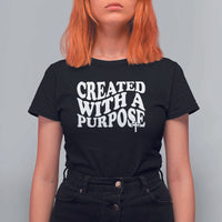 Created With A Purpose Christian T Shirt For Women Inspirational Religious Bible Verse