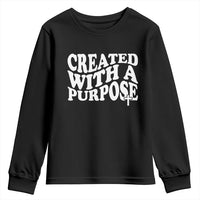Created With A Purpose Christian Youth Sweatshirt Inspirational Religious Bible Verse