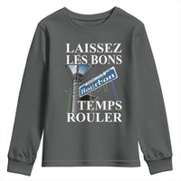 Funny Mardi Gras Laissez Les Bons Temps Rouler Youth Sweatshirt Bourbon Street Sign