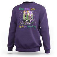 Funny Mardi Gras Sweatshirt These Boots Were Made For Marching