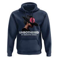 Funny African American Hoodie Unbothered By Negative Souls