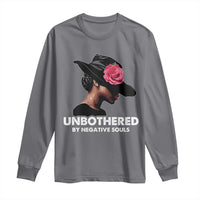 Funny African American Long Sleeve Shirt Unbothered By Negative Souls