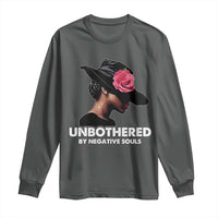 Funny African American Long Sleeve Shirt Unbothered By Negative Souls