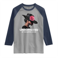 Funny African American Raglan Shirt Unbothered By Negative Souls