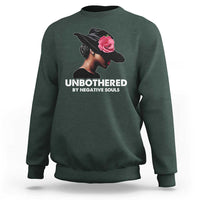 Funny African American Sweatshirt Unbothered By Negative Souls