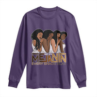 Made With Melanin Every Shade Slays Long Sleeve Shirt Proud African American