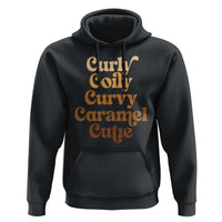 Afro Black Hair Melanin Hoodie Curly Coily Curvy Caramel Cutie