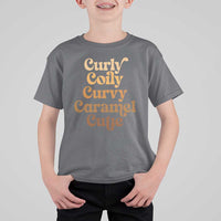 Afro Black Hair Melanin T Shirt For Kid Curly Coily Curvy Caramel Cutie